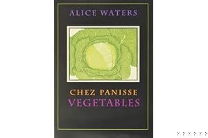 Chez Panisse Vegetables book cover