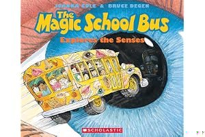 The Magic School Bus Explores the Senses (The Magic School Bus, #10) book cover