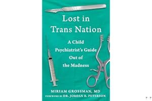 Lost in Trans Nation: A Child Psychiatrist's Guide Out of the Madness book cover