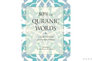 80% OF QUR'ANIC WORDS: Classified word lists for easy memorisation book cover