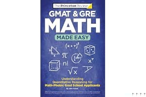 GMAT & GRE Math Made Easy: Understanding Quantitative Reasoning for Math-Phobic Grad School Applicants (Graduate School Test book cover