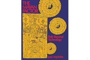 The Mayan Factor: Path Beyond Technology book cover