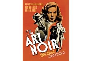 The Art of Noir: The Posters and Graphics from the Classic Era of Film Noir book cover