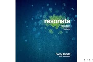 Resonate: Present Visual Stories that Transform Audiences book cover