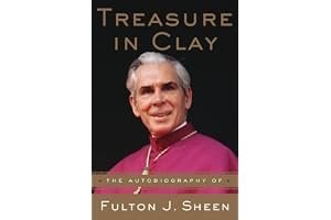 Treasure in Clay: The Autobiography of Fulton J. Sheen book cover