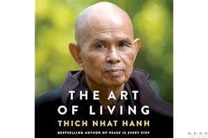 The Art of Living: Peace and Freedom in the Here and Now book cover