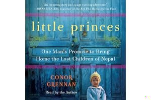 Little Princes: One Man's Promise to Bring Home the Lost Children of Nepal book cover