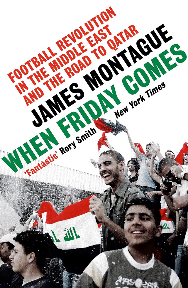 When Friday Comes: Football revolution in the Middle East and the road to the Qatar World Cup book cover