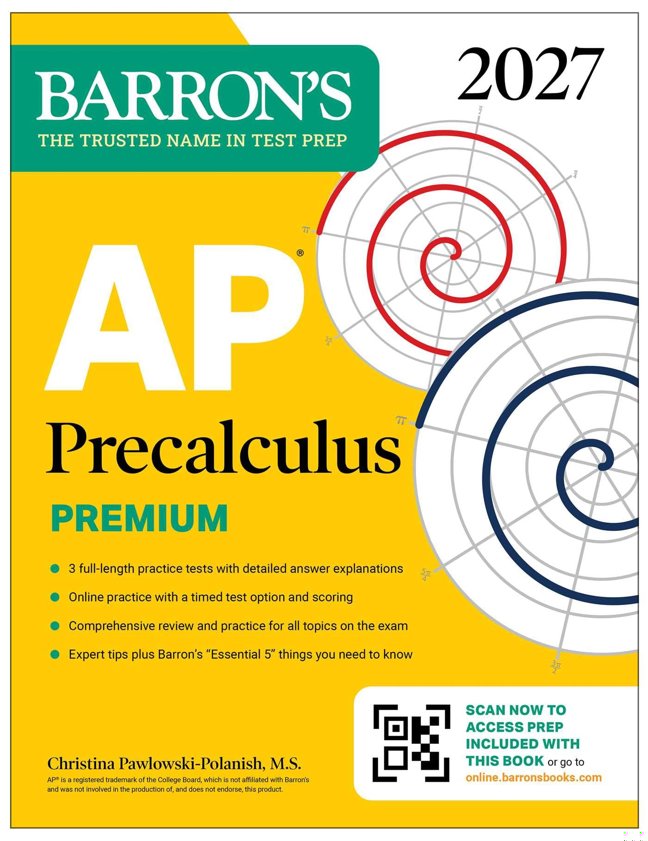 AP Precalculus Premium, 2027: Prep Book with 3 Practice Tests + Comprehensive Review + Online Practice (Barron's AP Prep) book cover