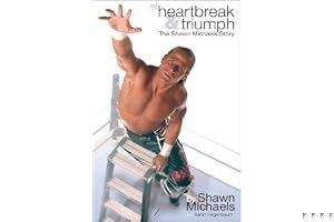 Heartbreak Triumph: The Shawn Michaels Story book cover