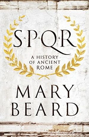 SPQR: A History of Ancient Rome book cover