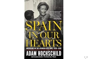 Spain in Our Hearts: Americans in the Spanish Civil War, 1936–1939 book cover