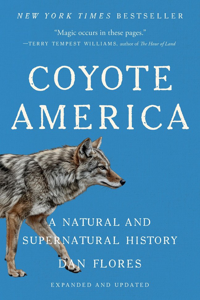 Coyote America: A Natural and Supernatural History book cover
