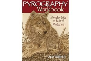 Pyrography Workbook: A Complete Guide to the Art of Woodburning book cover