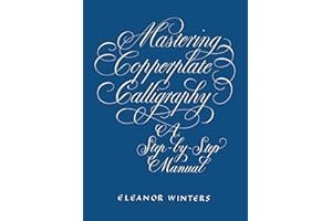Mastering Copperplate Calligraphy: A Step-by-Step Manual book cover