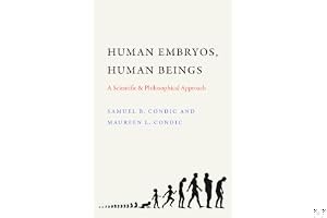 Human Embryos, Human Beings: A Scientific and Philosophical Approach book cover