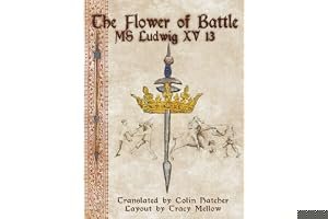 The Flower of Battle: MS Ludwig XV13 book cover
