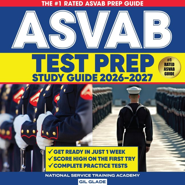 The Official ASVAB Study Guide 2026-2027: 25 Complete Practice Tests + The Proven Path to ASVAB Mastery and Military Career Success book cover