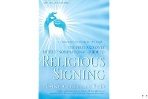 Religious Signing: A Comprehensive Guide for All Faiths book cover