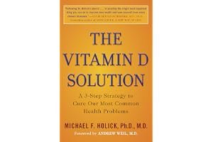 The Vitamin D Solution: A 3-Step Strategy to Cure Our Most Common Health Problems book cover