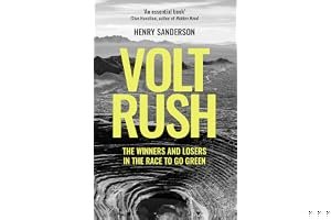 Volt Rush: The Winners and Losers in the Race to Go Green book cover
