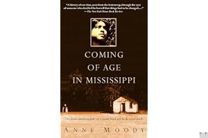 Coming of Age in Mississippi: The Classic Autobiography of a Young Black Girl in the Rural South book cover
