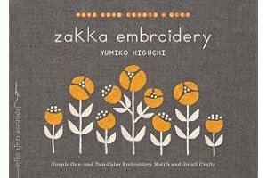 Zakka Embroidery: Simple One- and Two-Color Embroidery Motifs and Small Crafts book cover