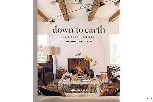 Down to Earth: Laid-back Interiors for Modern Living book cover