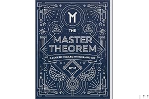 The Master Theorem - A Book of Puzzles, Intrigue and Wit book cover