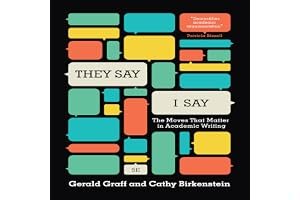 They Say / I Say: The Moves That Matter in Academic Writing book cover