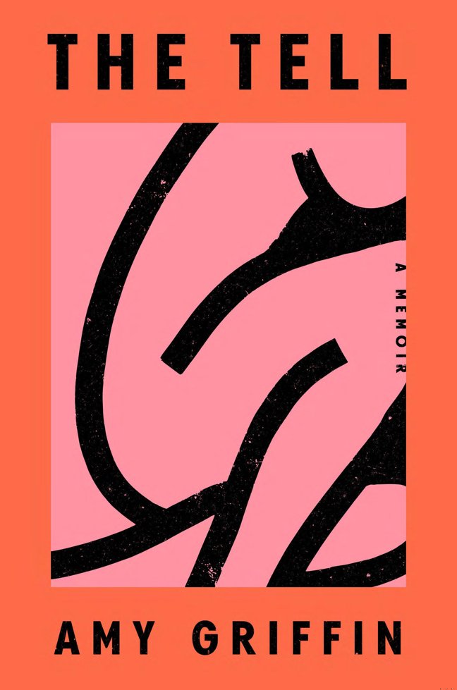 The Tell: A Memoir book cover