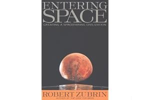 Entering Space: Creating a Spacefaring Civilization book cover