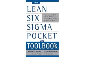 The Lean Six SIGMA Pocket Toolbook: A Quick Reference Guide to Nearly 100 Tools for Improving Quality and Speed: A Quick Reference Guide to 70 Tools for Improving Quality and Speed book cover