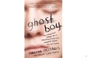 Ghost Boy: My Miraculous Escape from a Life Locked Inside My Own Body book cover