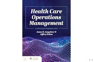 Health Care Operations Management: A Systems Perspective book cover