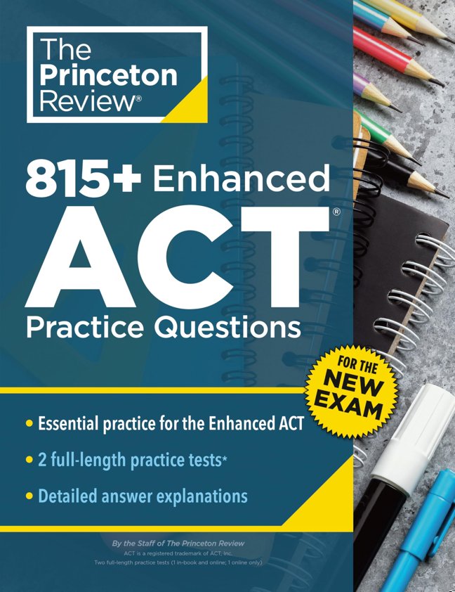 815+ Enhanced ACT Practice Questions: Extra Drills & Prep for the New ACT Exam (College Test Preparation) book cover