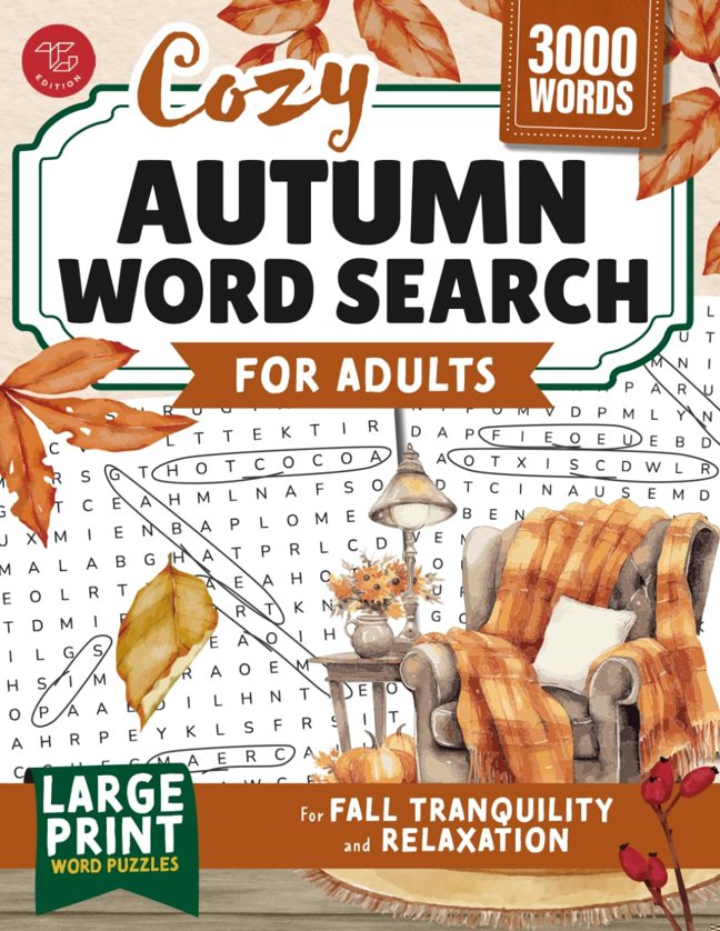 Cozy Autumn Word Search for Adults: Large Print Word Puzzles for Fall Tranquility and Relaxation (Word Find Books For Adults) book cover