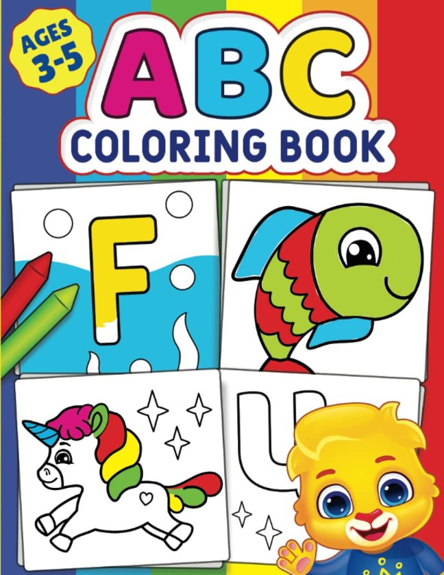 ABC Coloring Book: Color 100+ Animals, Birds, Vehicles, Fruits, Toys & Alphabets For Boys & Girls | Coloring Book for Toddlers and Preschool Kids | ... Book and Coloring Pages (Kids Ages 3-5) book cover