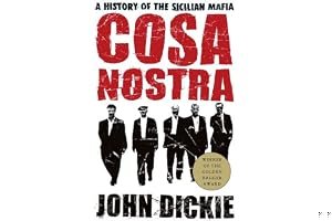 Cosa Nostra: A History of the Sicilian Mafia book cover