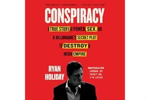 Conspiracy: Peter Thiel, Hulk Hogan, Gawker, and the Anatomy of Intrigue book cover