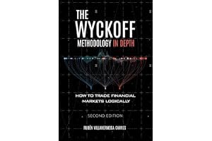 The Wyckoff Methodology in Depth: How to trade financial markets logically book cover