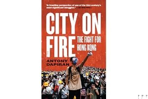 City on Fire: The Fight for Hong Kong book cover