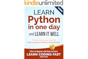 Learn Python in One Day and Learn It Well (2nd Edition): Python for Beginners with Hands-On Project. the Only Book You Need to Start Coding in Python Immediately book cover