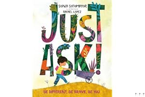 Just Ask!: Be Different, Be Brave, Be You book cover