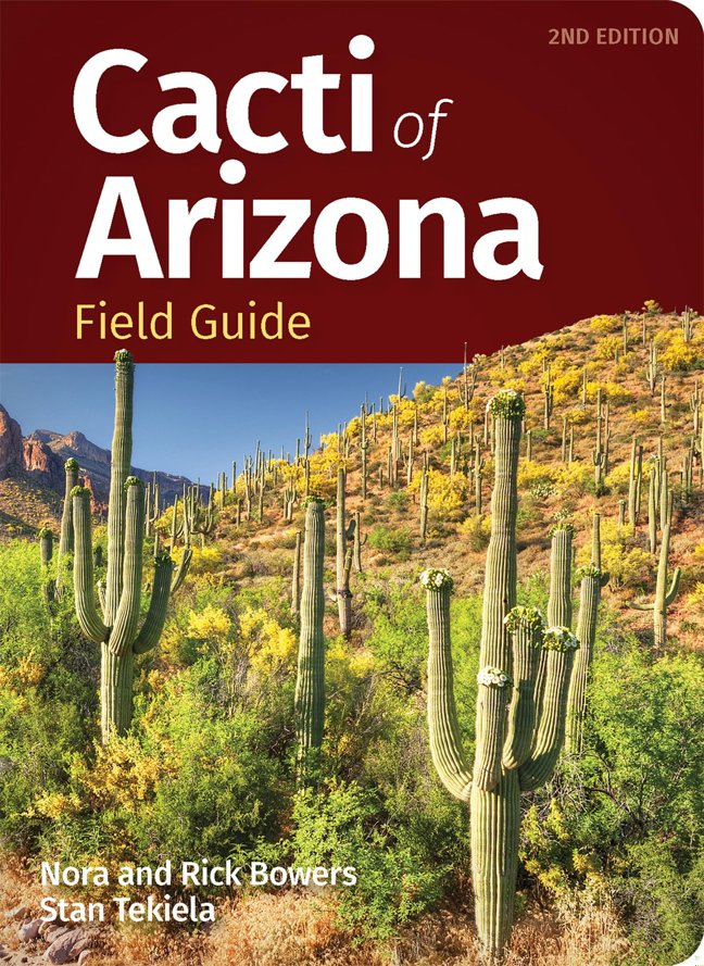 Cacti of Arizona Field Guide (Cacti Identification Guides) book cover