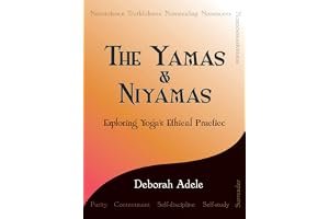 The Yamas Niyamas: Exploring Yoga's Ethical Practice book cover