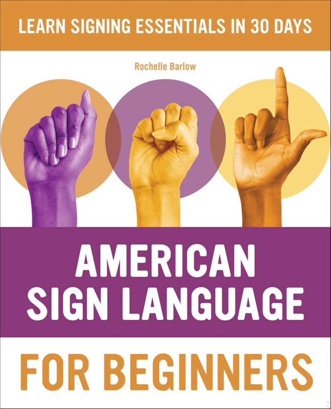 American Sign Language for Beginners: Learn Signing Essentials in 30 Days book cover