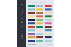 The Anatomy of Color: The Story of Heritage Paints Pigments book cover