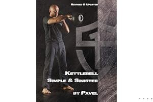 Kettlebell Simple & Sinister: Revised and Updated Edition book cover