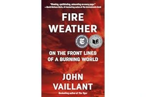 Fire Weather: A True Story from a Hotter World book cover